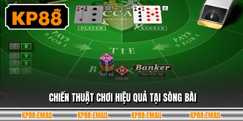 Chiến thuật chơi hiệu quả tại sòng bài