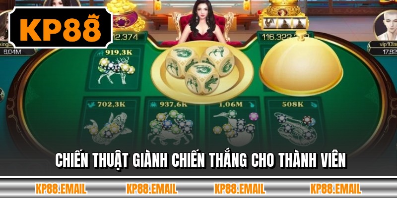Chiến thuật giành chiến thắng cho thành viên