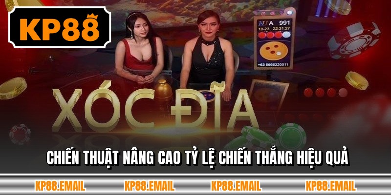 Chiến thuật nâng cao tỷ lệ chiến thắng hiệu quả