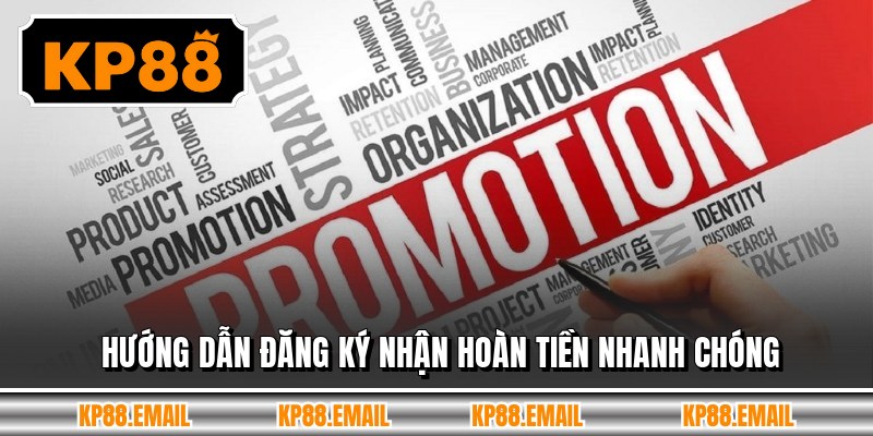 Hướng dẫn đăng ký nhận hoàn tiền nhanh chóng