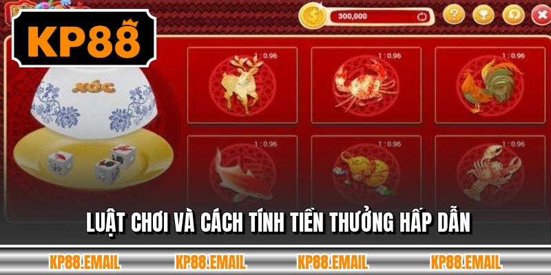 Luật chơi và cách tính tiền thưởng hấp dẫn