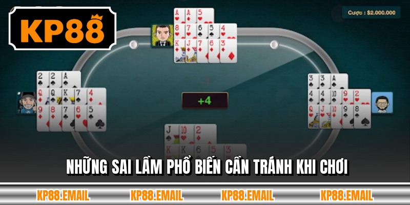 Những sai lầm phổ biến cần tránh khi chơi