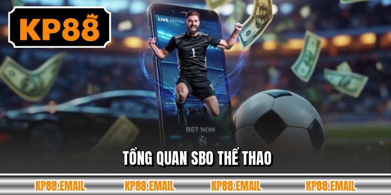 Tổng quan sbo thể thao